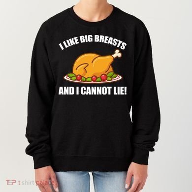 I like Big Breasts And I Cannot Lie Women's Sweatshirt