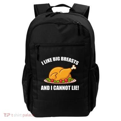 I like Big Breasts And I Cannot Lie Backpack