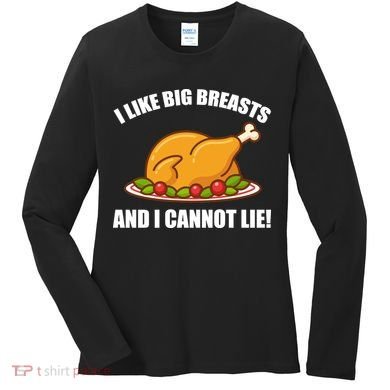 I like Big Breasts And I Cannot Lie Women's Long Sleeve Shirt