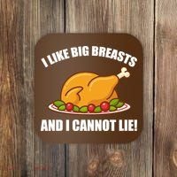 I like Big Breasts And I Cannot Lie Coaster thumb 0