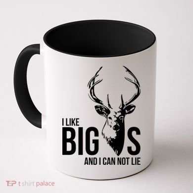 I Like Big Bucks and I Cannot Lie Coffee Mug