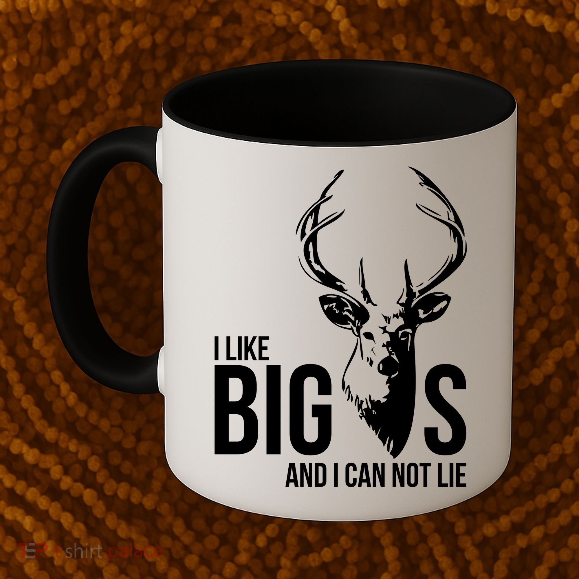 I Like Big Bucks and I Cannot Lie Coffee Mug