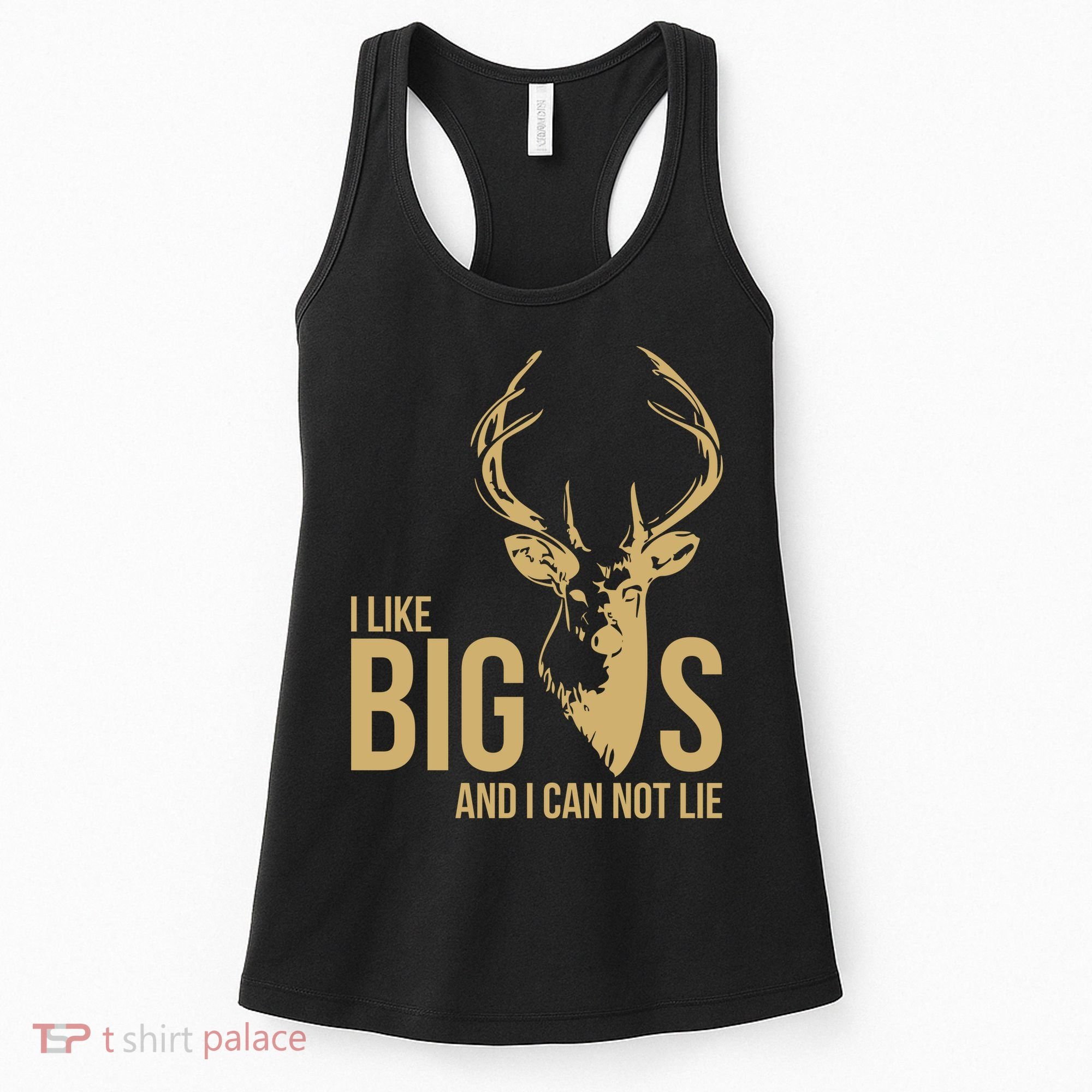 I Like Big Bucks and I Cannot Lie Women's Tank Top