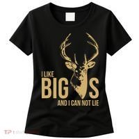 I Like Big Bucks and I Cannot Lie Women's T-Shirt thumb 0