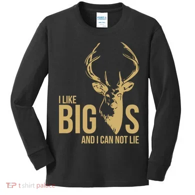 I Like Big Bucks and I Cannot Lie Kids Long Sleeve Shirt