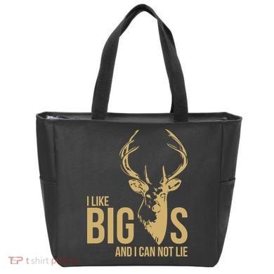 I Like Big Bucks and I Cannot Lie Tote Bag