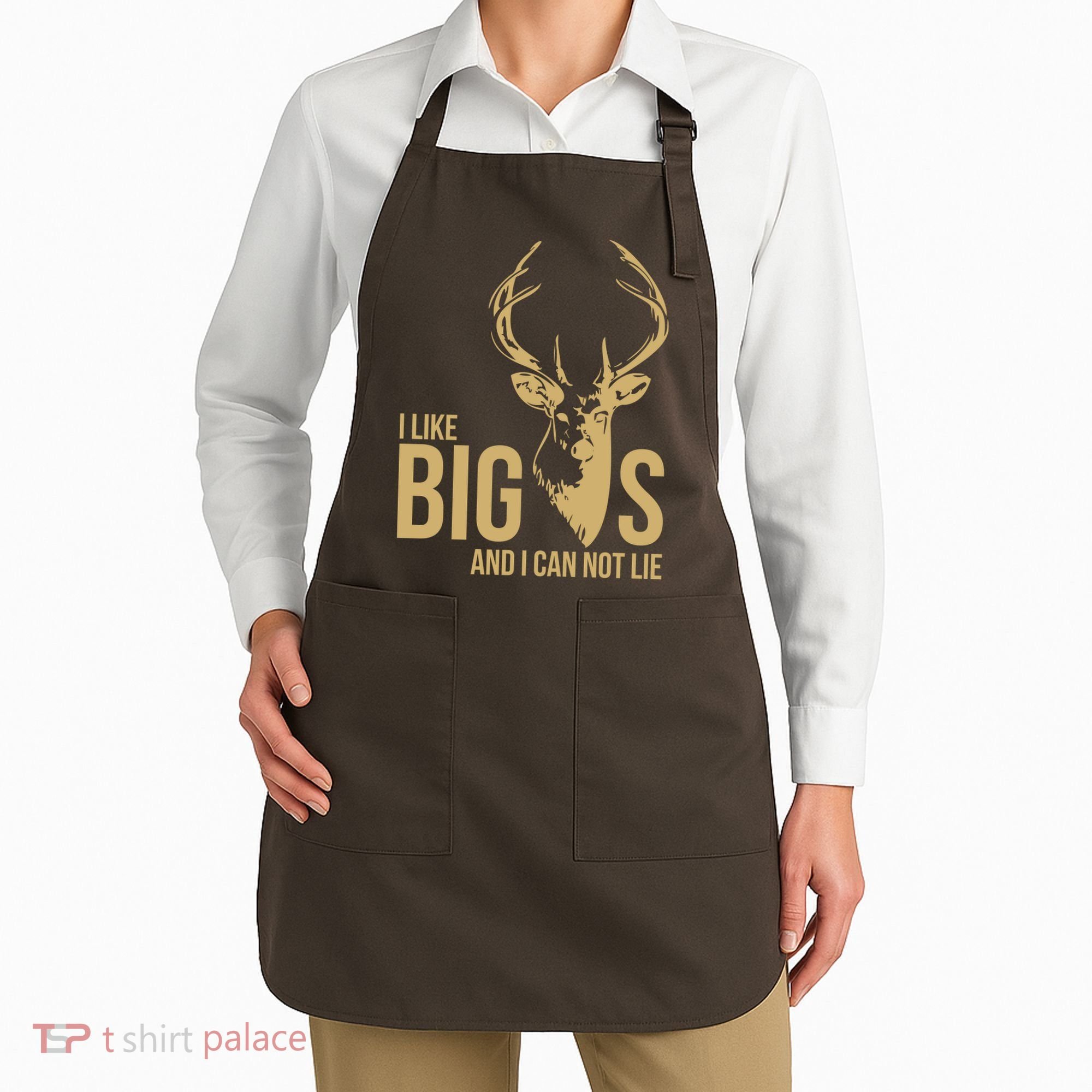 I Like Big Bucks and I Cannot Lie Apron