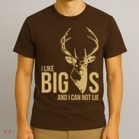 I Like Big Bucks and I Cannot Lie T-Shirt thumb 3