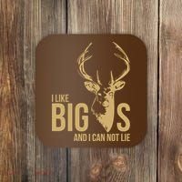 I Like Big Bucks and I Cannot Lie Coaster thumb 0