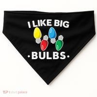 I Like Big Bulbs Funny Christmas Lights USA-Made Doggie Bandana thumb 0