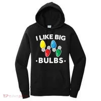 I Like Big Bulbs Funny Christmas Lights Women's Hoodie thumb 0