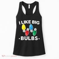 I Like Big Bulbs Funny Christmas Lights Women's Tank Top thumb 0