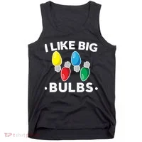 I Like Big Bulbs Funny Christmas Lights Tank Top thumb 0