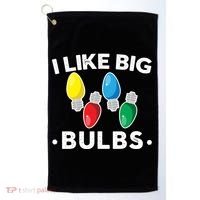I Like Big Bulbs Funny Christmas Lights Golf Towel thumb 0