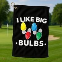 I Like Big Bulbs Funny Christmas Lights Golf Towel thumb 1