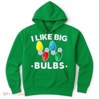 I Like Big Bulbs Funny Christmas Lights Hoodie thumb 0