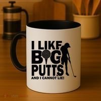 I Like Big Putts And I Cannot Lie Golf Coffee Mug thumb 4