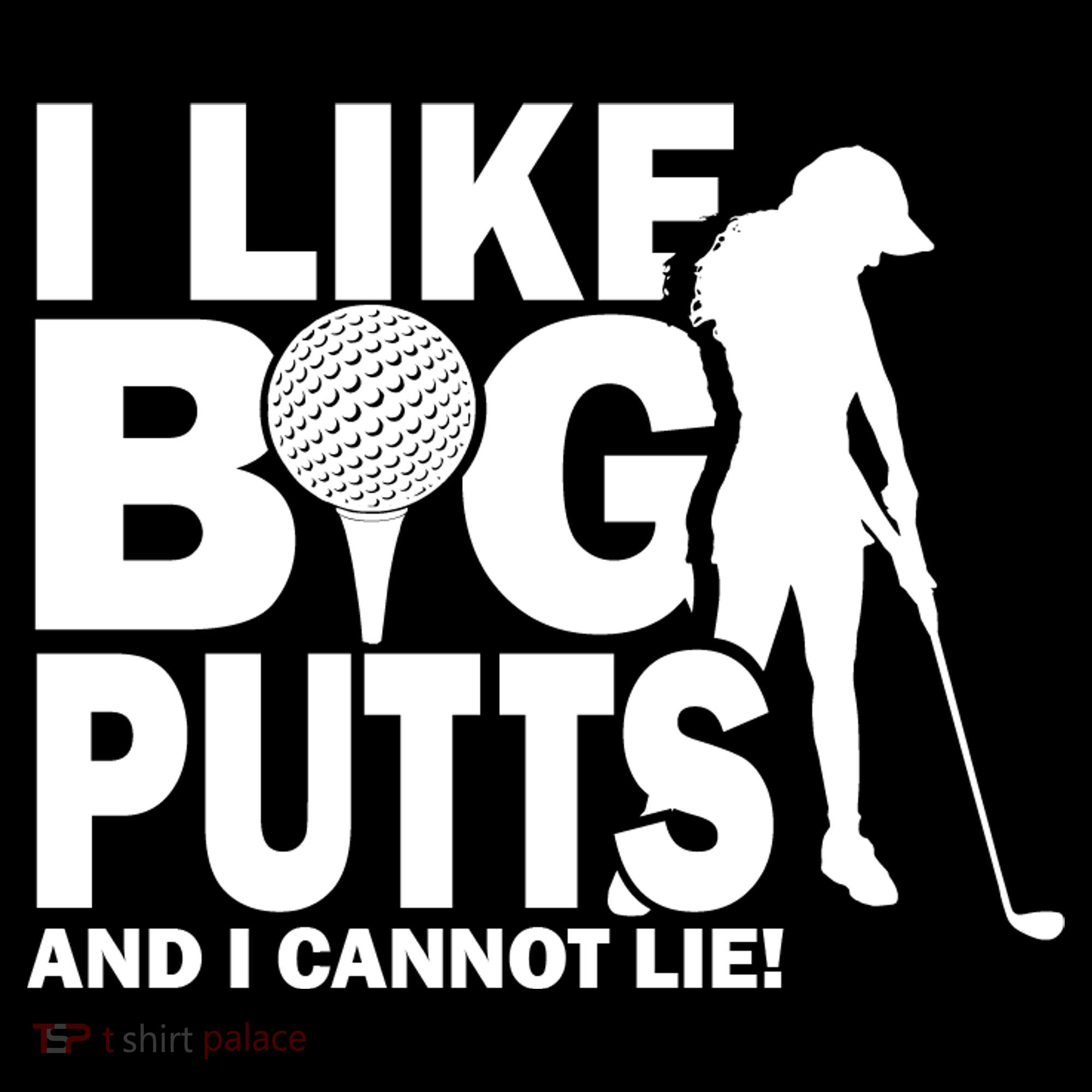 I Like Big Putts And I Cannot Lie Golf Women's Tank Top