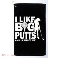 I Like Big Putts And I Cannot Lie Golf Golf Towel thumb 0