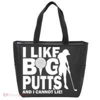 I Like Big Putts And I Cannot Lie Golf Tote Bag thumb 0