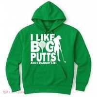 I Like Big Putts And I Cannot Lie Golf Hoodie thumb 0