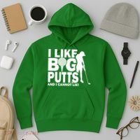 I Like Big Putts And I Cannot Lie Golf Hoodie thumb 3