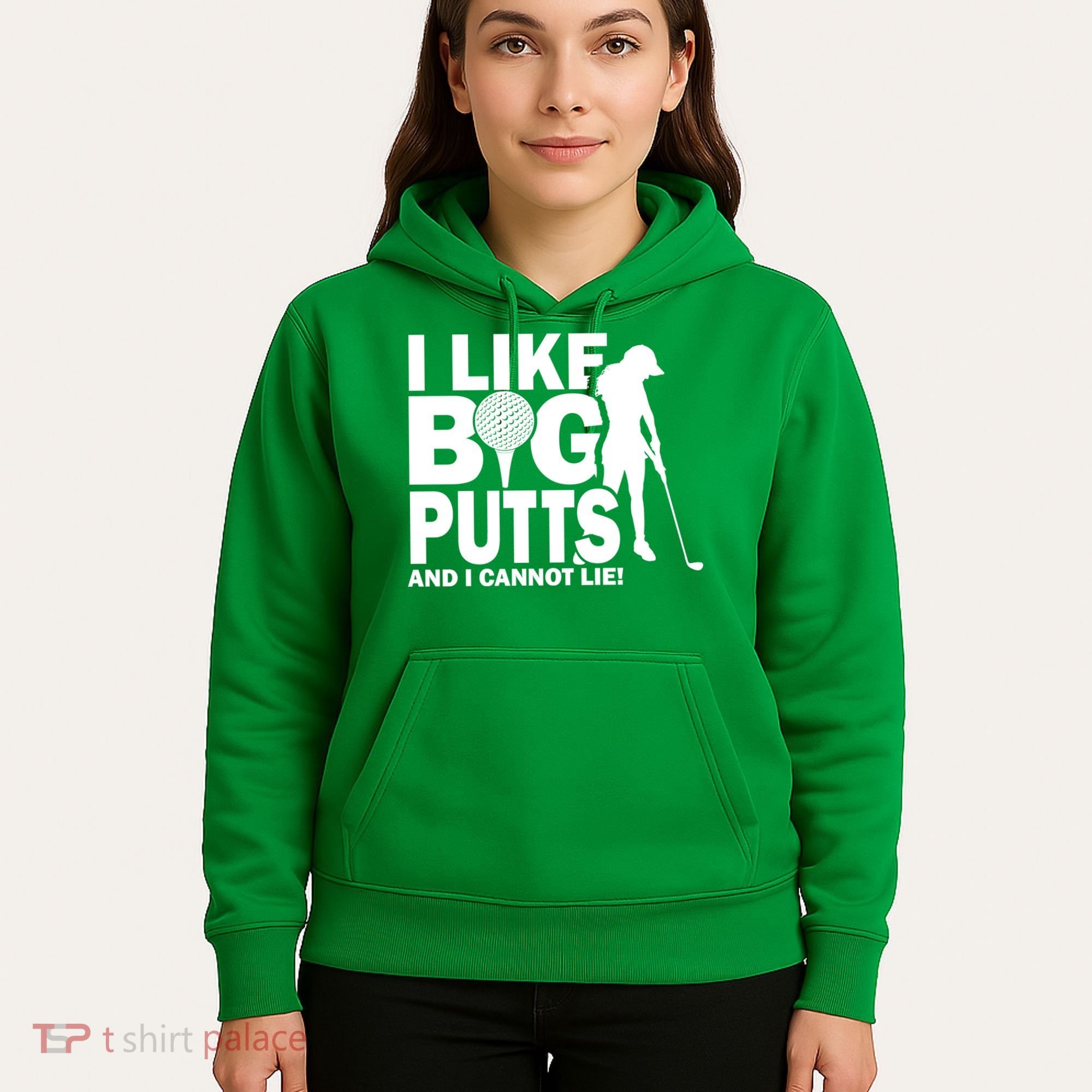 I Like Big Putts And I Cannot Lie Golf Hoodie
