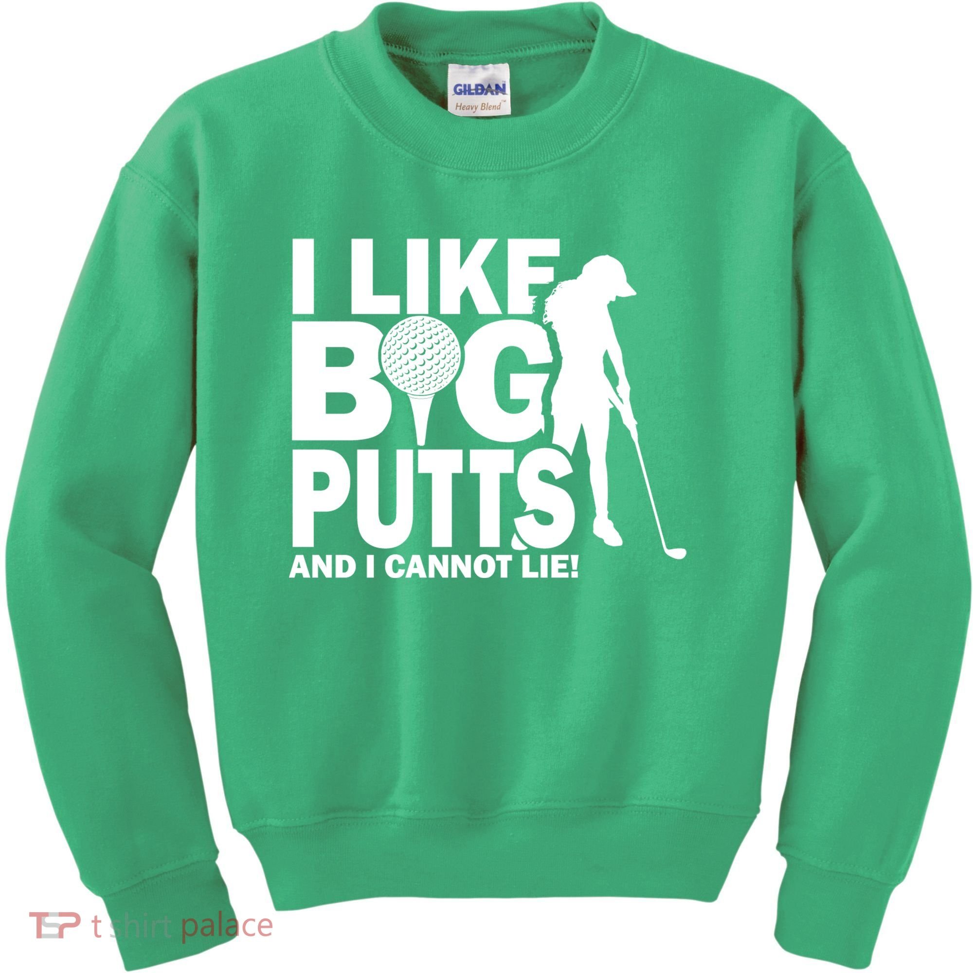 I Like Big Putts And I Cannot Lie Golf Kids Sweatshirt