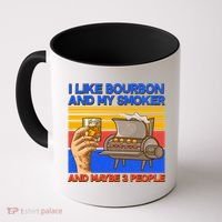 I Like Bourbon My Smoker And Maybe 3 People Coffee Mug thumb 0