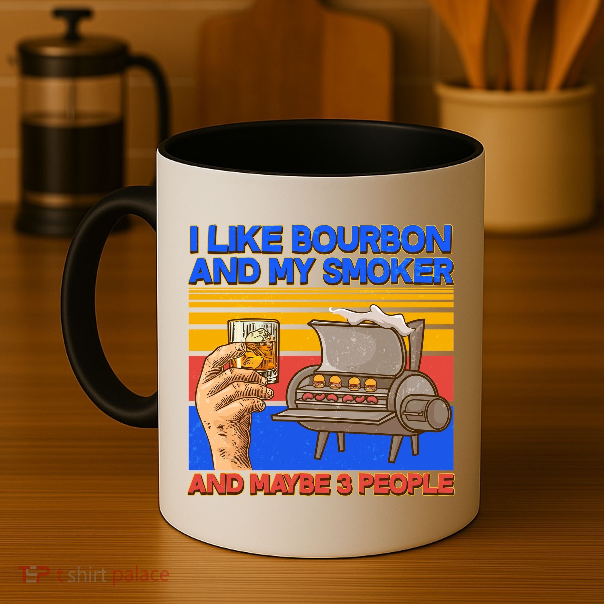 I Like Bourbon My Smoker And Maybe 3 People Coffee Mug