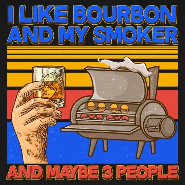 I Like Bourbon My Smoker And Maybe 3 People Ornament