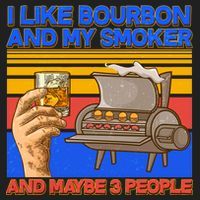 I Like Bourbon My Smoker And Maybe 3 People Hat thumb 2