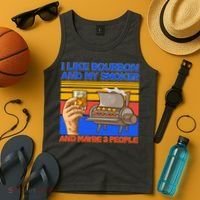 I Like Bourbon My Smoker And Maybe 3 People Tank Top thumb 4