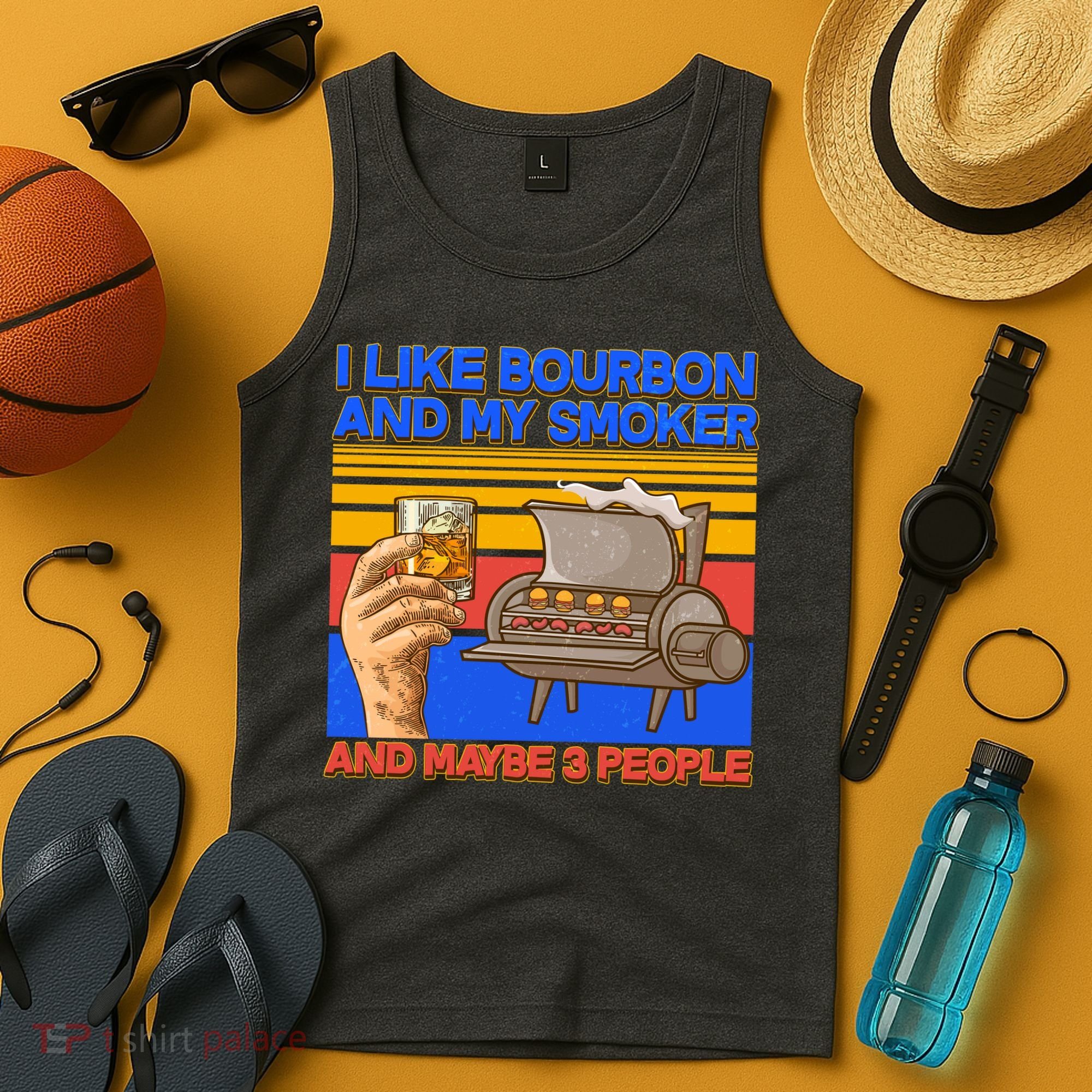 I Like Bourbon My Smoker And Maybe 3 People Tank Top