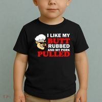 I Like Butt Rubbed And My Pork Pulled Toddler T-Shirt thumb 2