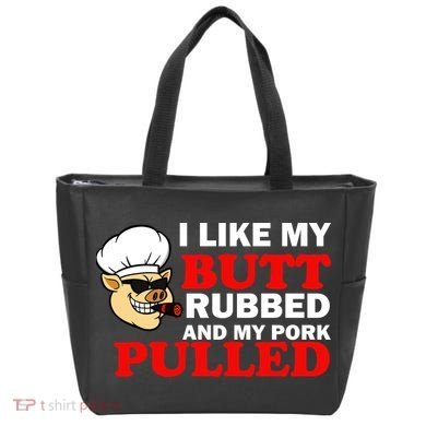 I Like Butt Rubbed And My Pork Pulled Tote Bag