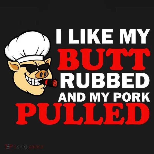 I Like Butt Rubbed And My Pork Pulled Tote Bag