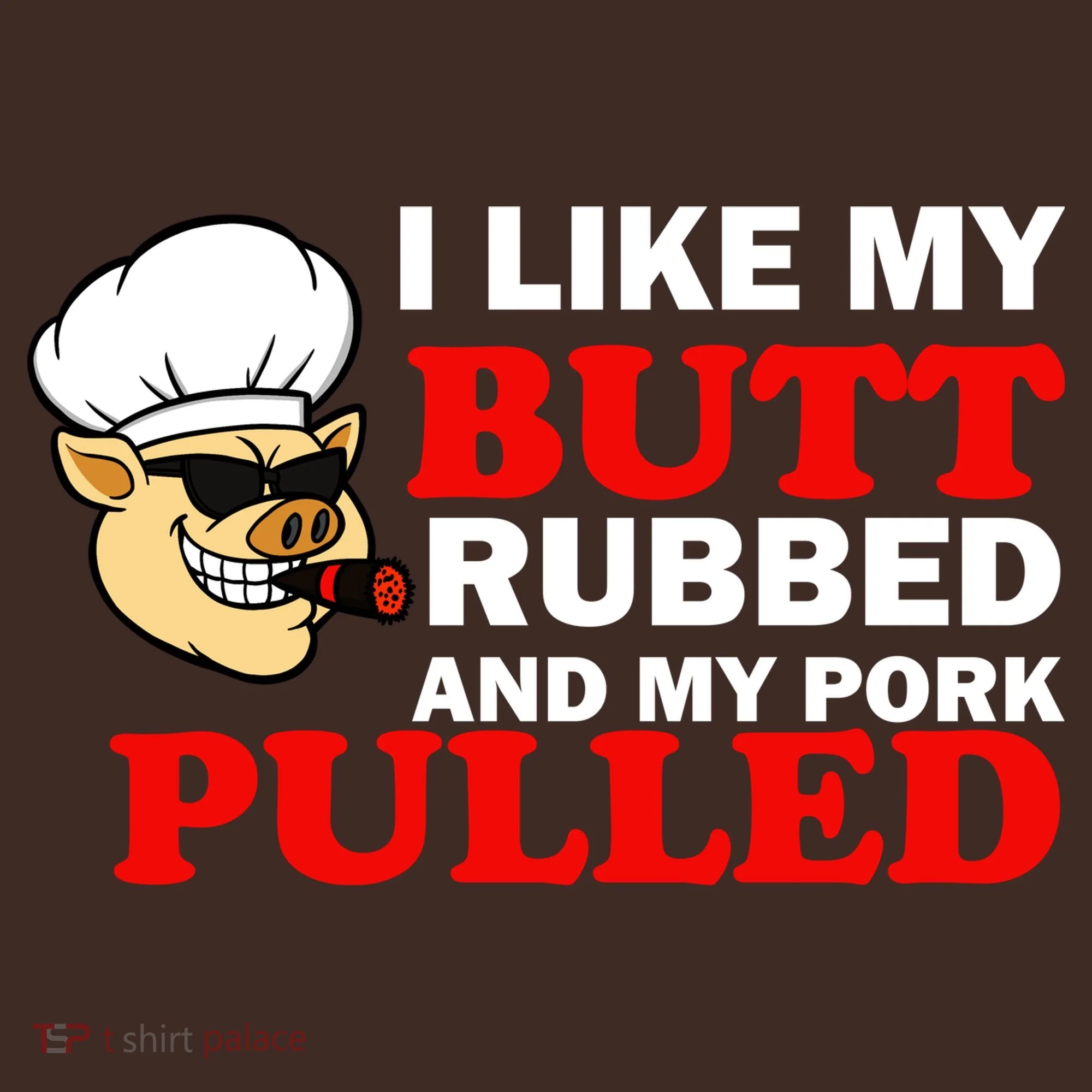 I Like Butt Rubbed And My Pork Pulled Baby Bodysuit