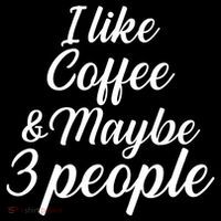 I Like Coffee & Maybe 3 People Hoodie thumb 7