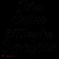 I Like Coffee & Maybe 3 People Coffee Mug thumb 5