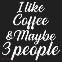 I Like Coffee & Maybe 3 People Tumbler thumb 3