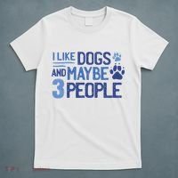 I Like Dogs And Maybe 3 People T-Shirt thumb 5