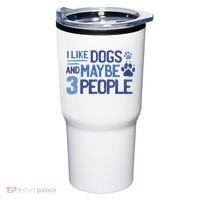 I Like Dogs And Maybe 3 People Tumbler thumb 0