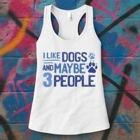 I Like Dogs And Maybe 3 People Women's Tank Top thumb 3