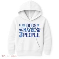 I Like Dogs And Maybe 3 People Kids Hoodie thumb 0