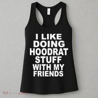 I Like Doing Hoodrat Stuff With My Friends Women's Tank Top thumb 3
