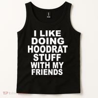 I Like Doing Hoodrat Stuff With My Friends Tank Top thumb 2