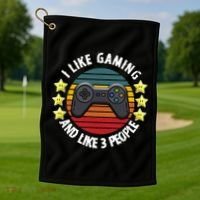 I Like Gaming And Like 3 People Golf Towel thumb 1