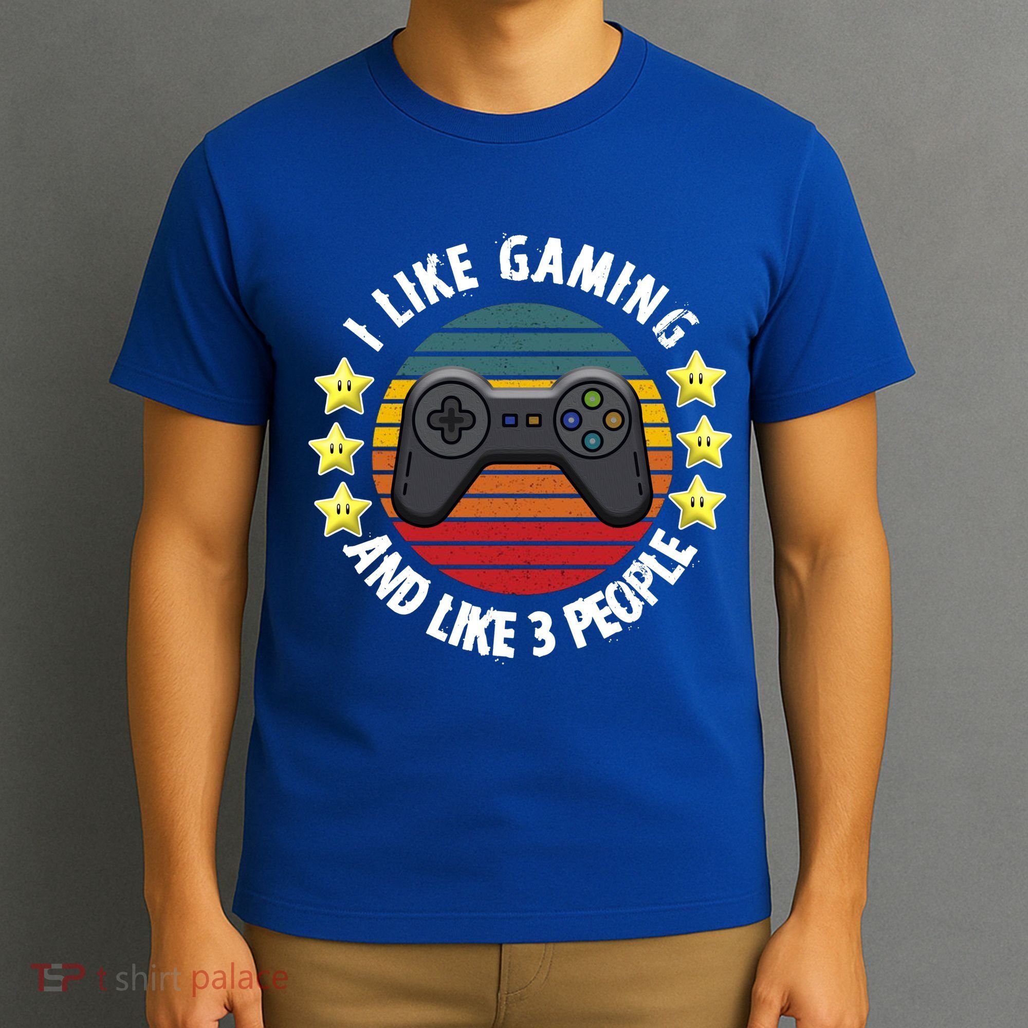 I Like Gaming And Like 3 People T-Shirt
