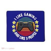 I Like Gaming And Like 3 People Mousepad thumb 0